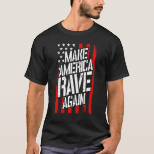 Amerika weer laten rondkomen op het festival Edm D T-shirt