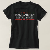 Amerika weer metaal maken 292 t-shirt (Design voorkant)