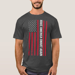 Amerika weer slim maken op Science March Earth Day T-shirt