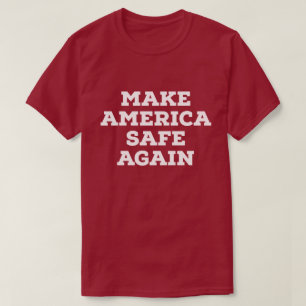 Amerika weer veilig maken T-shirt
