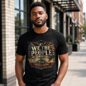 Amerika Wij Het Volk 4 juli 250 Jaar T-shirt