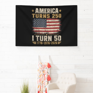 Amerika wordt 250 ik word 50 spandoek