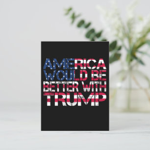 Amerika zou beter zijn met Trump-verkiezingen 2024 Briefkaart