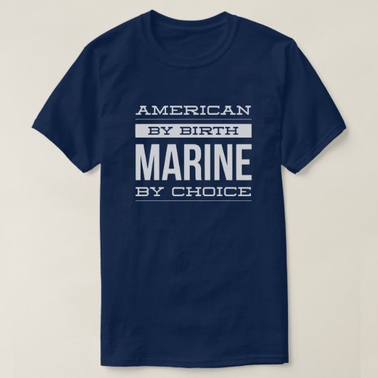 Amerikaan bij geboorte, Marien bij keuze T-shirt (Design voorkant)