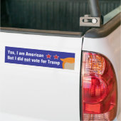 Amerikaan maar heeft niet op Trump gestemd Bumpersticker (Op Truck)