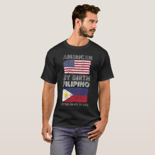 Amerikaan van Birth Filipino door Grace of God T-shirt