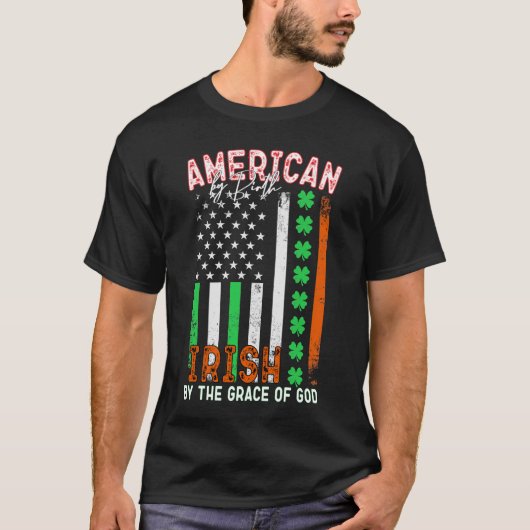 Amerikaan van Birth, Iers van de Grace of God T-shirt (Voorkant)