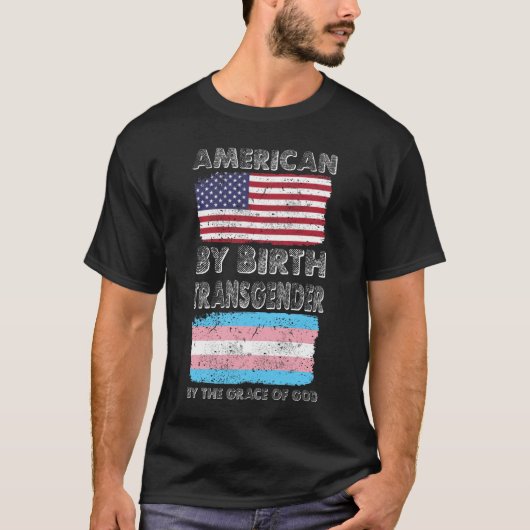 Amerikaan van Birth Transgender Grace van God T-shirt (Voorkant)