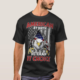 Amerikaan van Birth Veteran door Choice Eagle Amer T-shirt
