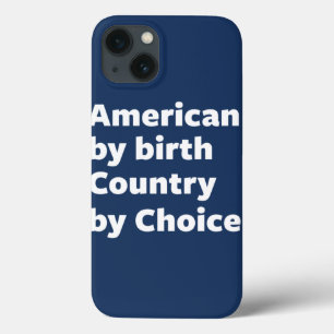 Amerikaan van geboorte, land van keuze iPhone 13 hoesje