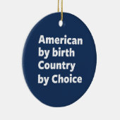 Amerikaan van geboorte, land van keuze keramisch ornament (Rechts)