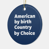 Amerikaan van geboorte, land van keuze keramisch ornament (Links)