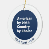 Amerikaan van geboorte, land van keuze keramisch ornament (Links)