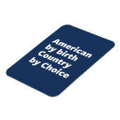 Amerikaan van geboorte, land van keuze magneet (Linkerzijde)