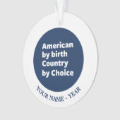 Amerikaan van geboorte, land van keuze ornament (voorkant)
