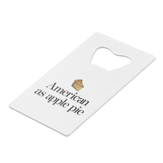 Amerikaans als Apple Pie Creditkaart Flessenopener (Voorkant Gekanteld)