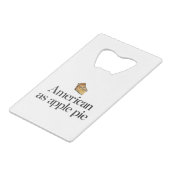 Amerikaans als Apple Pie Creditkaart Flessenopener (Achterkant Gekanteld)