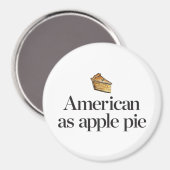 Amerikaans als Apple Pie Magneet (Voorkant / Achterkant)