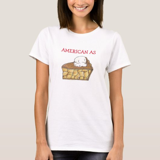 Amerikaans als Apple Pie Patriotic Americana op 4 T-shirt (Voorkant)
