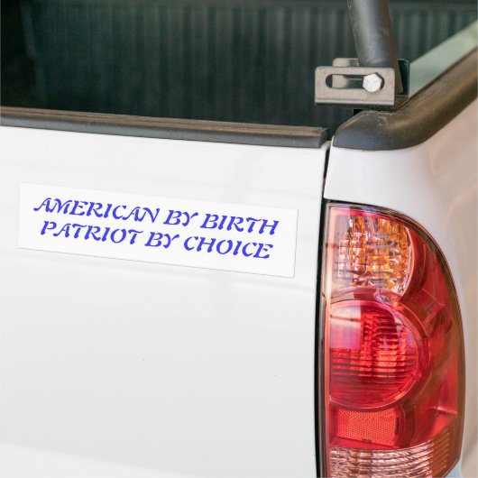 Amerikaans bij geboorte bumpersticker (Op Truck)