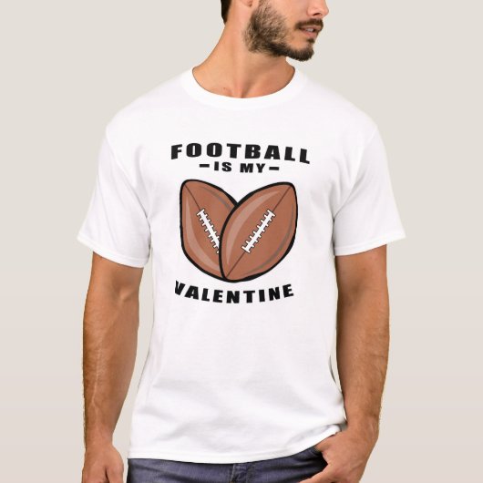 Amerikaans Football is mijn Valentijn - grappige p T-shirt (Voorkant)