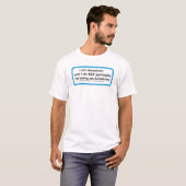 Amerikaans. Geen excuses. T-shirt (Voorkant volledig)