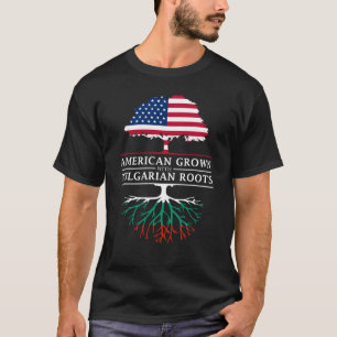 Amerikaans gegroeid met Bulgaarse    wortels Bulga T-shirt