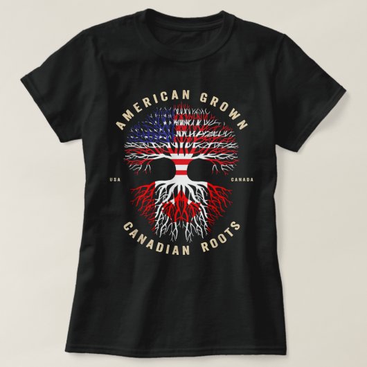 Amerikaans gegroeid met Canadese wortels en mijn D T-shirt (Design voorkant)
