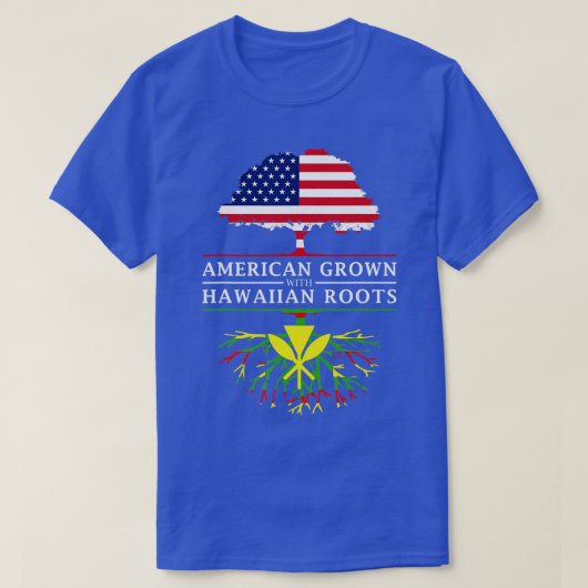 Amerikaans gegroeid met inheemse Hawaiian Roots Ha T-shirt (Design voorkant)