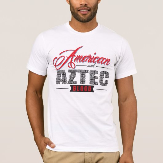 Amerikaans met Aztec bloed T-shirt (Voorkant)