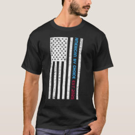 Amerikaans naar keuze EST.2025 T-shirt