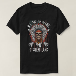 Amerikaans - niemand is illegaal op gestolen land  t-shirt