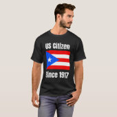 Amerikaans staatsburger sinds 1917 Puerto Rico is  T-shirt (Voorkant volledig)