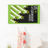 Amerikaans staatsburgerschap verleend spandoek (Insitu)
