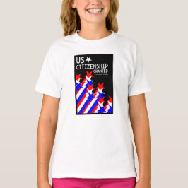 Amerikaans staatsburgerschap verleend t-shirt