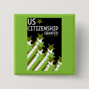 Amerikaans staatsburgerschap verleend vierkante button 5,1 cm