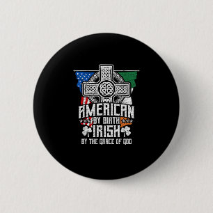 Amerikaans van geboorte Iers door de genade Gods H Ronde Button 5,7 Cm