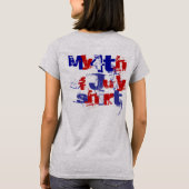 Amerikaanse 4th of July Patriotic My 4th of July T-shirt (Achterkant)