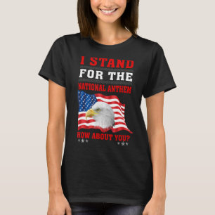 Amerikaanse adelaar ik sta voor het volkslied hoe t-shirt