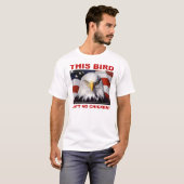 Amerikaanse Adelaar Is Geen Kip T-Shirt (Voorkant volledig)