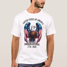 Amerikaanse adelaar met vlagvleugels 1776-2026 t-shirt