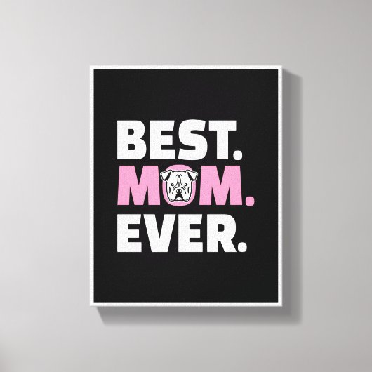 Amerikaanse Afbeeldingen | Best Dog Mam Ever Canvas Afdruk (Voorkant)