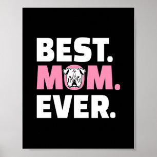 Amerikaanse Afbeeldingen   Best Dog Mam Ever Poster