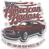 Amerikaanse badas zeer luid gemiddelde spierwagen sticker (Voorkant)