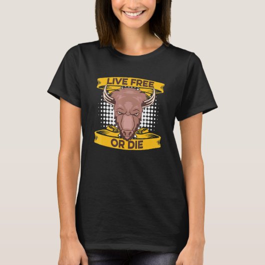 Amerikaanse Bison Hunter Buffalo Hunting Live Free T-shirt (Voorkant)