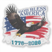 Amerikaanse Bold Eagle God Bless America 250 Jaar Sticker (Voorkant)