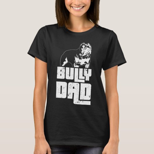 Amerikaanse Bully Pap Dog Eigenaar T-shirt (Voorkant)
