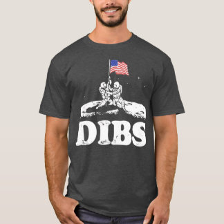 Amerikaanse dibs op de maan t-shirt