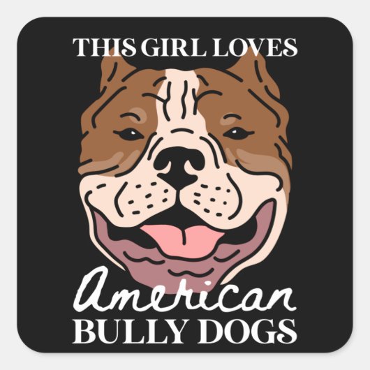 Amerikaanse eigenaar van Bully Dog | Amerikaanse B Vierkante Sticker (Voorkant)
