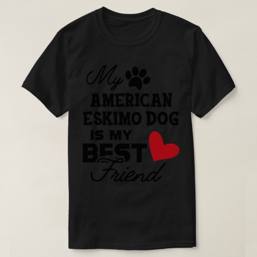 Amerikaanse Eskimo hond Mijn Amerikaanse eskimo ho T-shirt (Design voorkant)